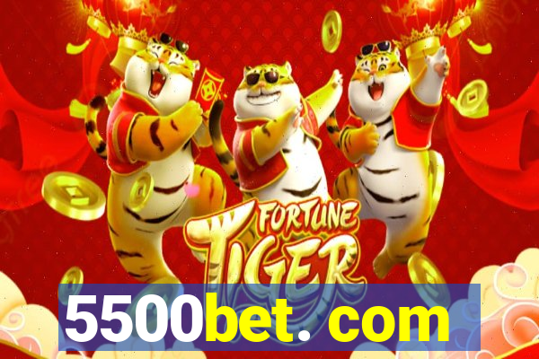 5500bet. com